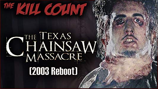The Texas Chainsaw Massacre (2003 Reboot)