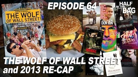 The Wolf of Wall Street and 2013 Re-cap