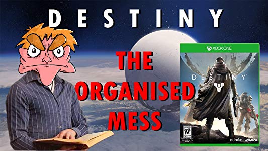 I HATE DESTINY - The Organised Mess
