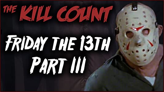Friday the 13th Part 3: Kill Count