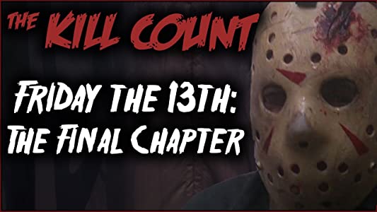 Friday the 13th: The Final Chapter (1984) Kill Count
